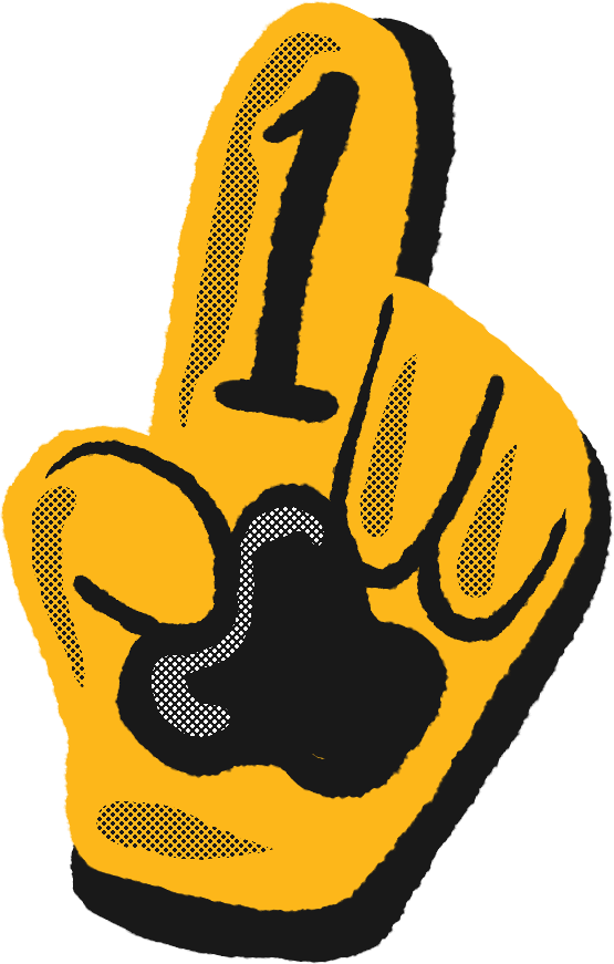 A hand drawn gold foam finger holding one finger up with the number one written on the finger. The palm has a drawing of the underside of a tiger paw.