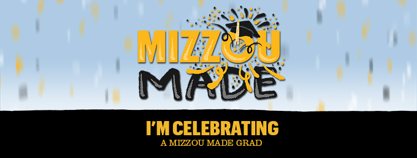 Light blue confetti background with a hand drawn gold bubble “Mizzou” and black “Made” stacked underneath it. The 'o' in the Mizzou has a graduation cap with confetti shooting out. The bottom half looks like a ripped black page with gold text that says 